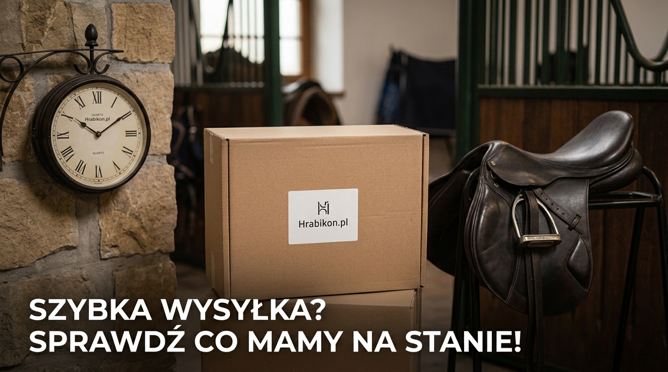 Szukasz prezentu dla jeźdźca na ostatnią chwilę? Hrabikon.pl uruchamia nową zakładkę „Na stanie”!