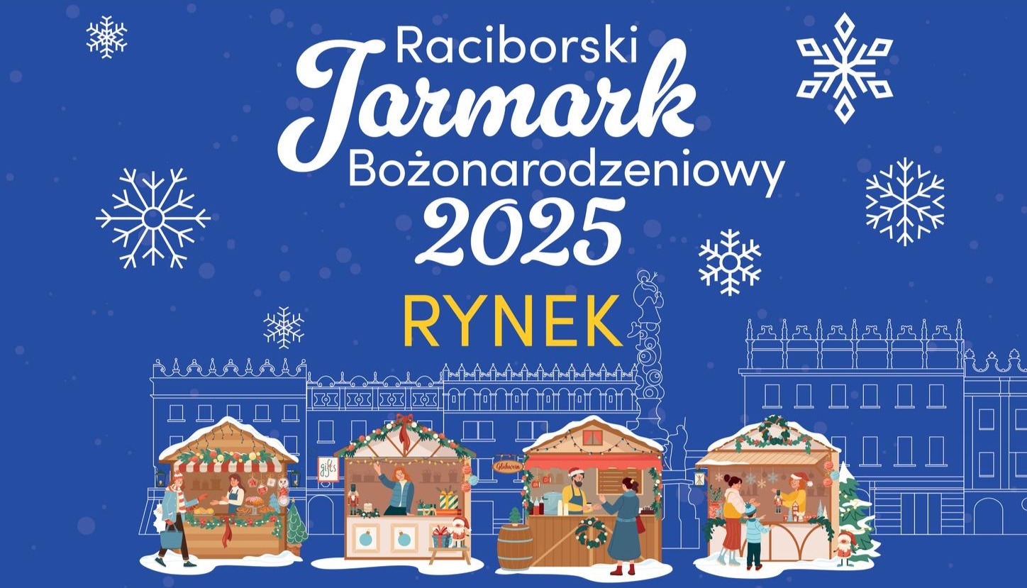 Jarmark Bożonarodzeniowy 2025 w Racibórzu